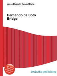 Jesse Russel - «Hernando de Soto Bridge»