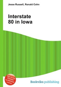 Jesse Russel - «Interstate 80 in Iowa»