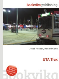 Jesse Russel - «UTA Trax»