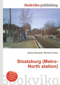 Jesse Russel - «Sloatsburg (Metro-North station)»
