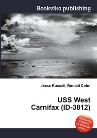Jesse Russel - «USS West Carnifax (ID-3812)»