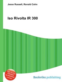Jesse Russel - «Iso Rivolta IR 300»