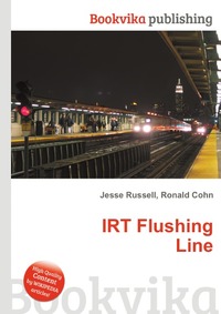 Jesse Russel - «IRT Flushing Line»