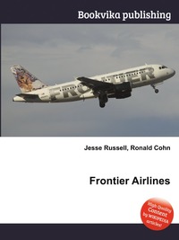 Jesse Russel - «Frontier Airlines»