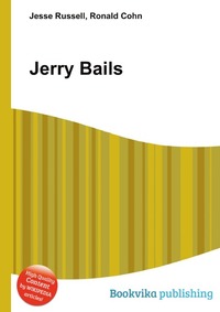 Jesse Russel - «Jerry Bails»