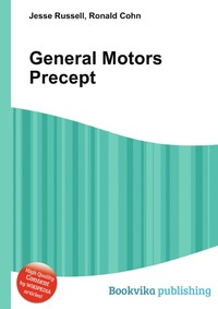 Jesse Russel - «General Motors Precept»