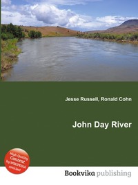 Jesse Russel - «John Day River»