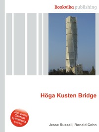 Jesse Russel - «Hoga Kusten Bridge»