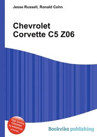 Jesse Russel - «Chevrolet Corvette C5 Z06»