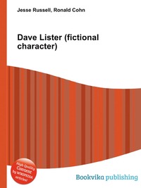Jesse Russel - «Dave Lister (fictional character)»
