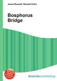 Jesse Russel - «Bosphorus Bridge»