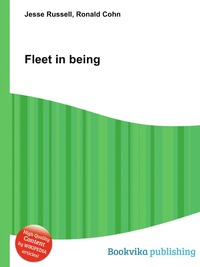 Jesse Russel - «Fleet in being»