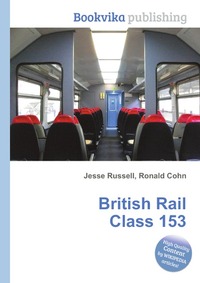Jesse Russel - «British Rail Class 153»