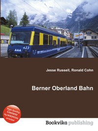 Jesse Russel - «Berner Oberland Bahn»