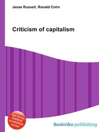 Jesse Russel - «Criticism of capitalism»