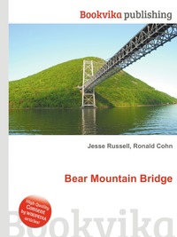 Jesse Russel - «Bear Mountain Bridge»