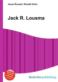 Jesse Russel - «Jack R. Lousma»