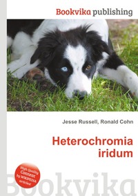 Jesse Russel - «Heterochromia iridum»