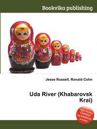 Jesse Russel - «Uda River (Khabarovsk Krai)»