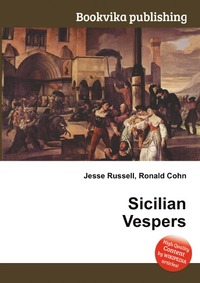 Jesse Russel - «Sicilian Vespers»