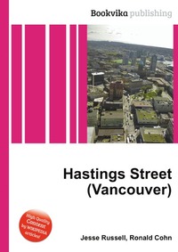 Jesse Russel - «Hastings Street (Vancouver)»
