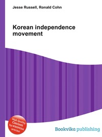 Jesse Russel - «Korean independence movement»