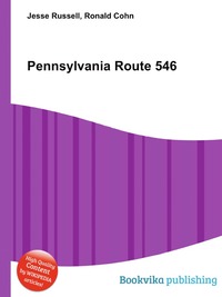 Jesse Russel - «Pennsylvania Route 546»