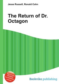 The Return of Dr. Octagon