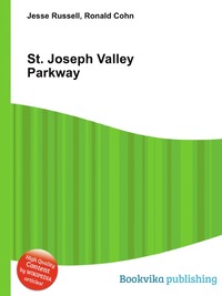 Jesse Russel - «St. Joseph Valley Parkway»