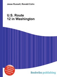 Jesse Russel - «U.S. Route 12 in Washington»