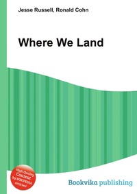 Jesse Russel - «Where We Land»