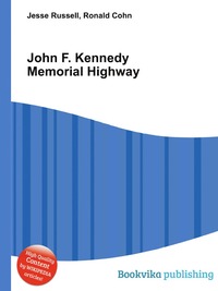 Jesse Russel - «John F. Kennedy Memorial Highway»