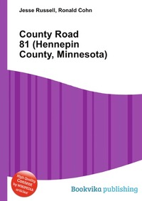Jesse Russel - «County Road 81 (Hennepin County, Minnesota)»
