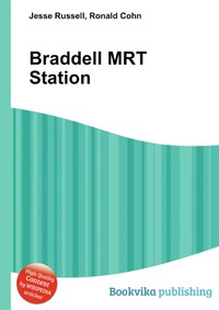 Jesse Russel - «Braddell MRT Station»