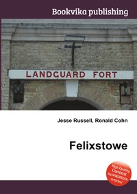 Jesse Russel - «Felixstowe»