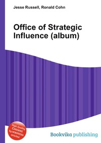 Jesse Russel - «Office of Strategic Influence (album)»