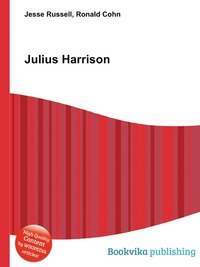 Jesse Russel - «Julius Harrison»