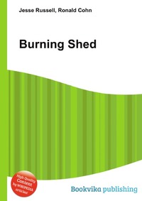 Jesse Russel - «Burning Shed»