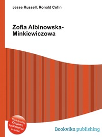 Jesse Russel - «Zofia Albinowska-Minkiewiczowa»
