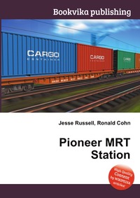 Jesse Russel - «Pioneer MRT Station»