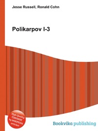 Jesse Russel - «Polikarpov I-3»