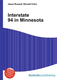 Jesse Russel - «Interstate 94 in Minnesota»