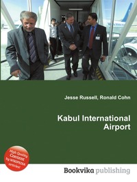 Jesse Russel - «Kabul International Airport»