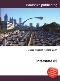 Jesse Russel - «Interstate 85»