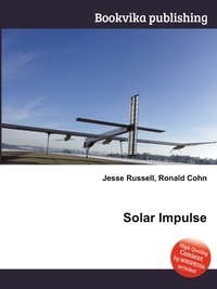 Jesse Russel - «Solar Impulse»
