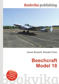 Jesse Russel - «Beechcraft Model 18»