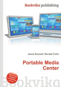Jesse Russel - «Portable Media Center»