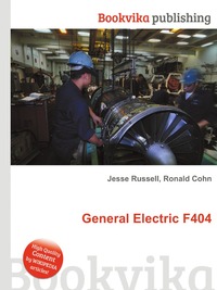 Jesse Russel - «General Electric F404»