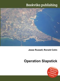 Operation Slapstick