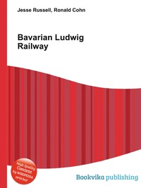 Bavarian Ludwig Railway